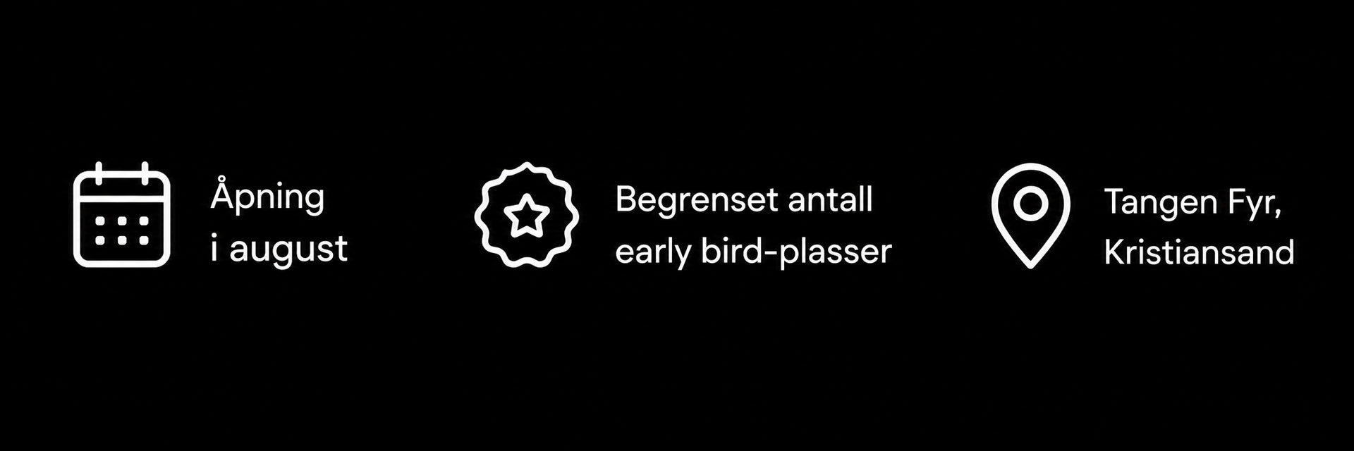 Ikoner med norsk tekst: August-rabatter, rabatterte early bird-konserter og lokasjoner i Tangen, Fyn og Kristiansand