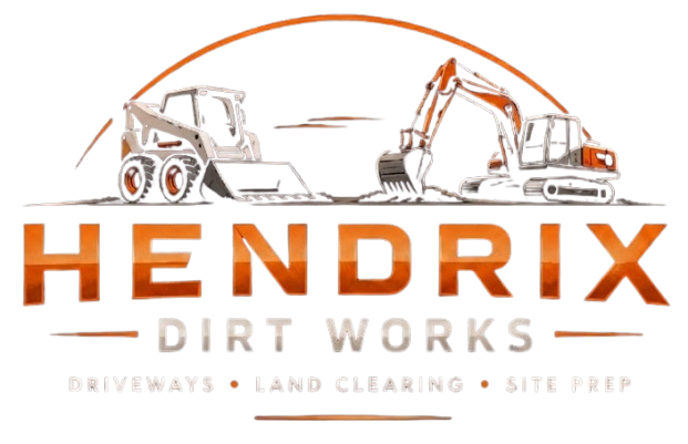 Hendrix Dirt Works logo with orange excavator and dump truck, plus &ldquo;Driveways, Land Clearing, Site Prep&rdquo; text