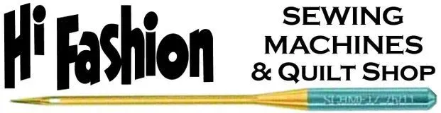 Hi Fashion Sewing Machines & Quilt Shop