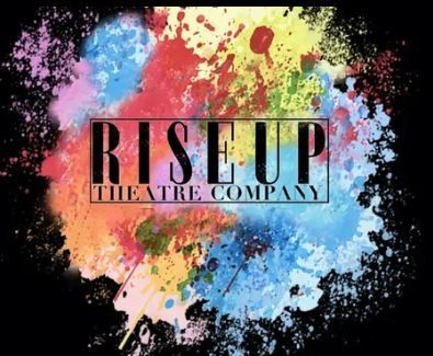 Rise Up Theatre Company logo with colorful paint splashes on a black background
