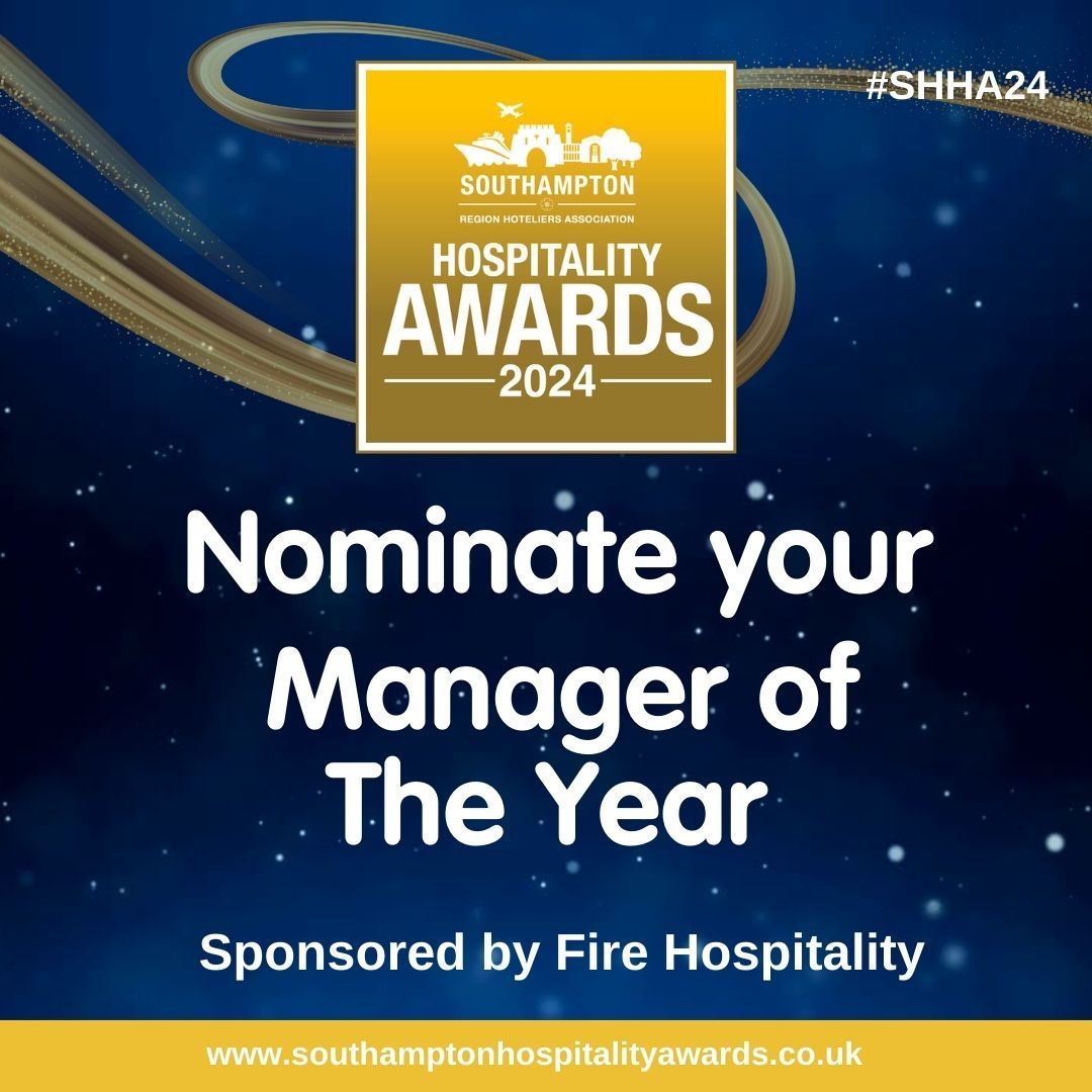 Poster for Southampton Hospitality Awards 2024. Asking to nominate Manager of The Year, sponsored by Fire Hospitality.