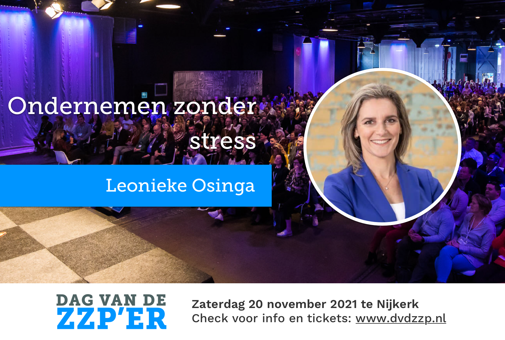 Stressoloog Leonieke Osinga Stressoloog Leonieke Osinga spreker bij Dag van de ZZP'er 2021