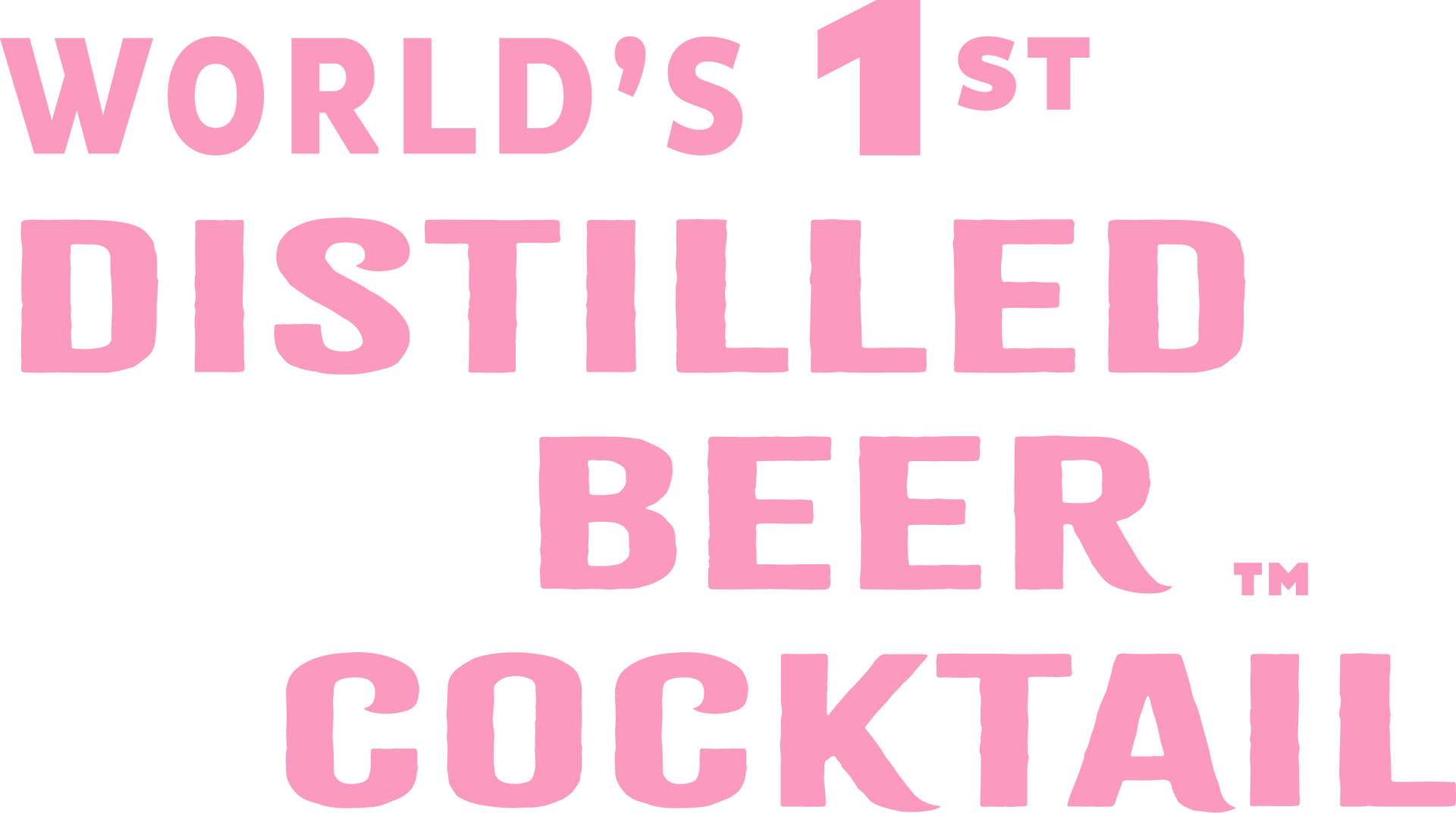 WORLD’S 1st DISTILLED BEER COCKTAIL