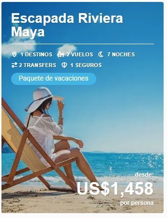 Anuncio promocional de playa para “Escapada Riviera Maya” con una mujer en una tumbona y precio US$1.458.