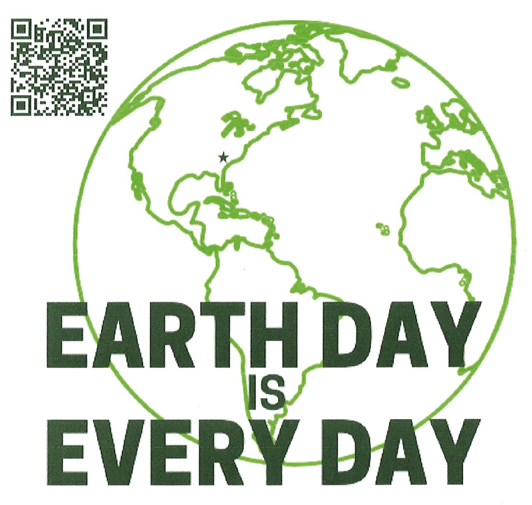 A poster that says earth day is every day