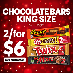 King size Reese's, Oh Henry, Twix and Mars chocolate bars, 2 for $6