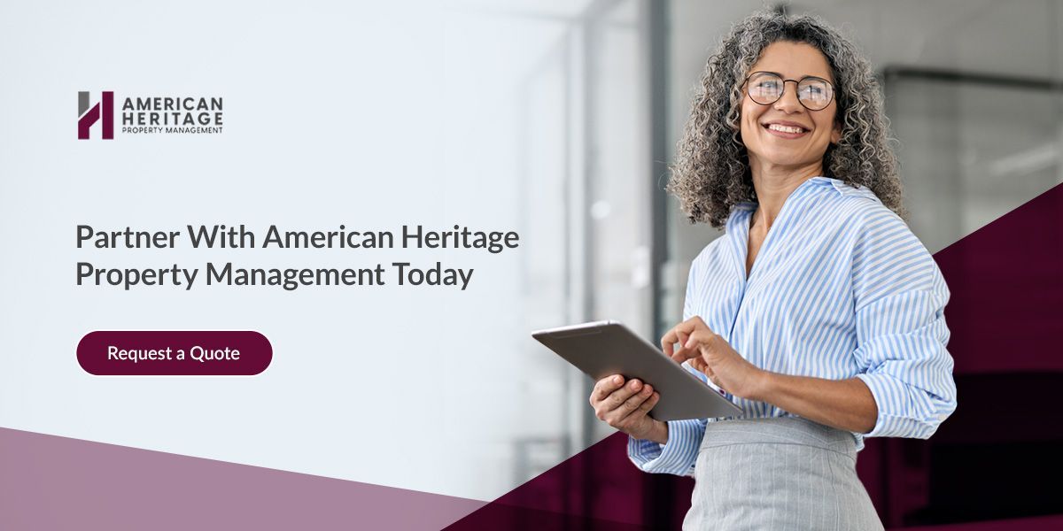 Partner With American Heritage Property Management Today
