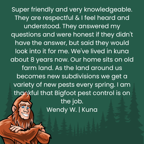 Testimonial from Wendy W. in Kuna for Bigfoot Pest Control. A Bigfoot cartoon is included.