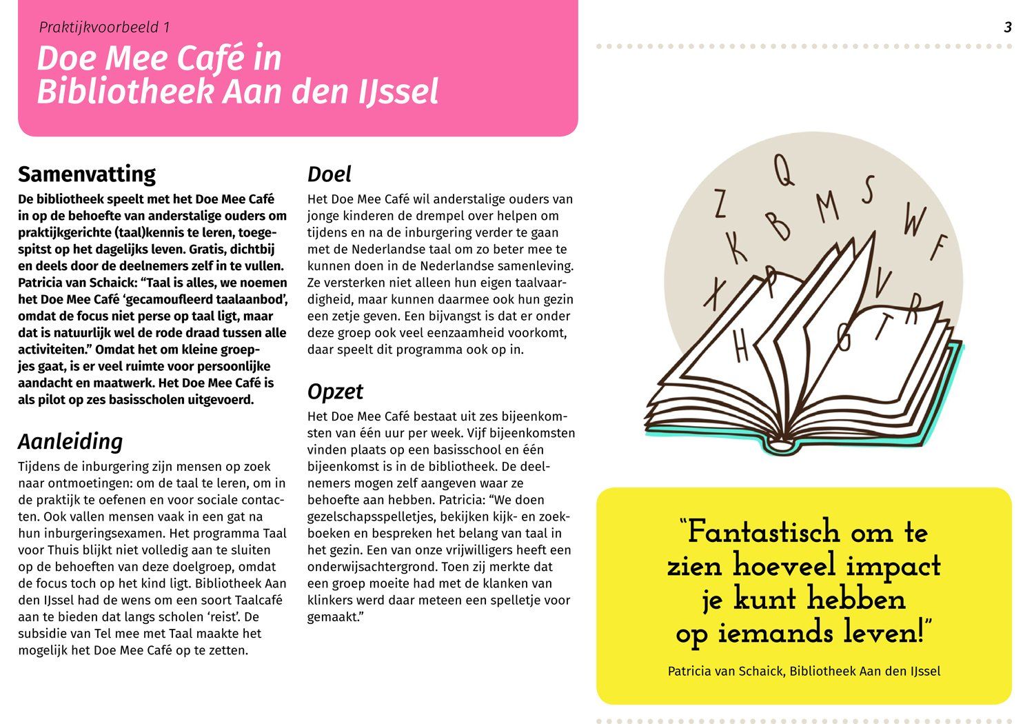 Pagina uit een boekje: Tekst over een café in een bibliotheek, een tekening van een open boek met verspreide letters en een citaat.