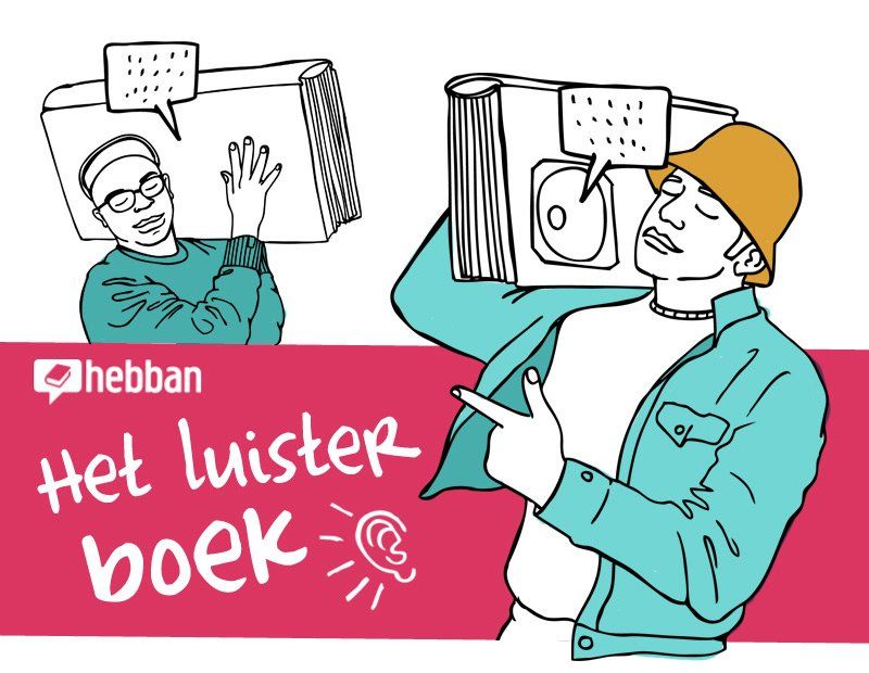 Illustratie van twee mensen met boeken. De ene leest braille, de andere heeft een luidspreker. Tekst: Het luisterboek.