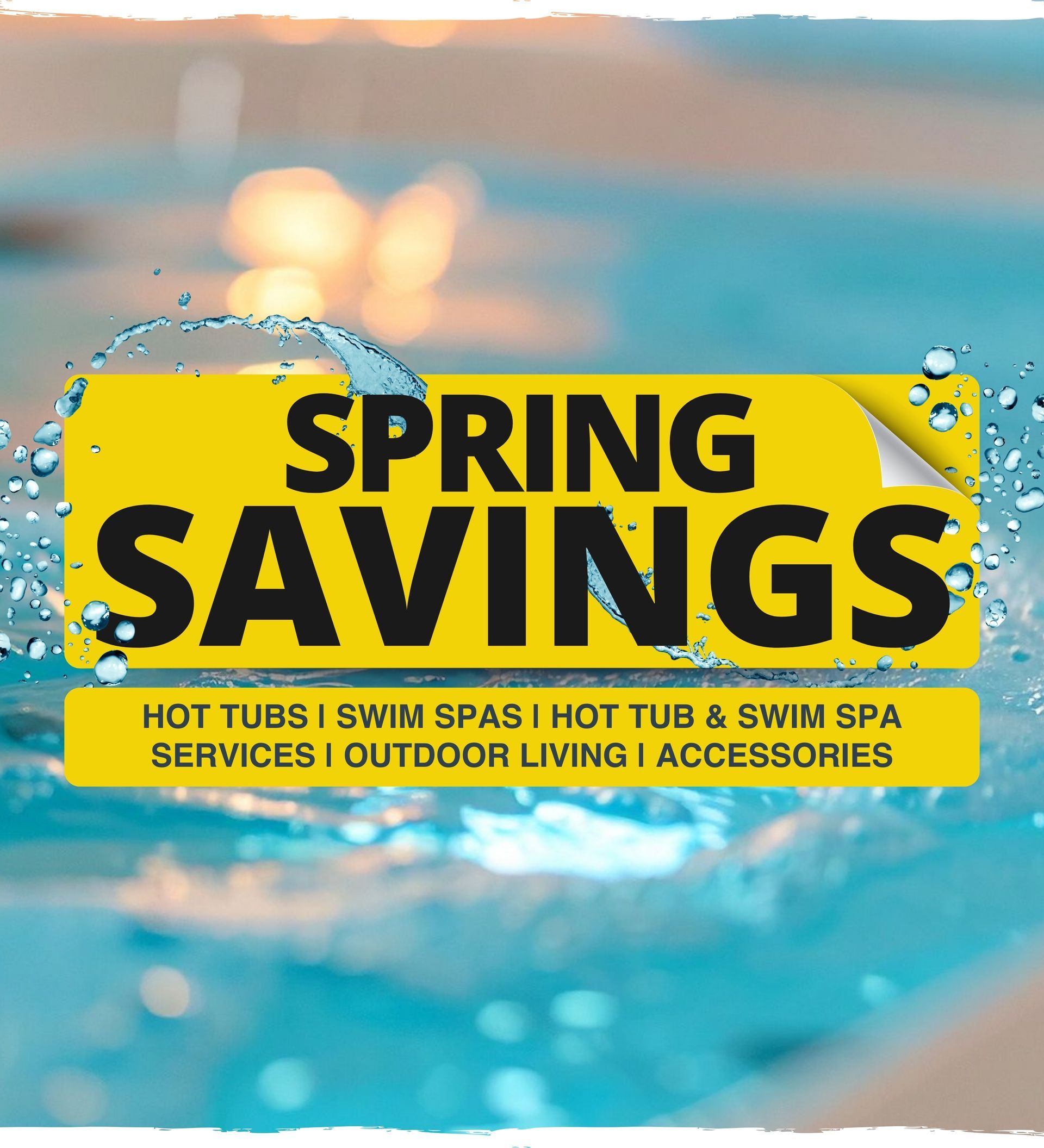 Spring Savings promo over a blue pool with yellow banner and water splashes