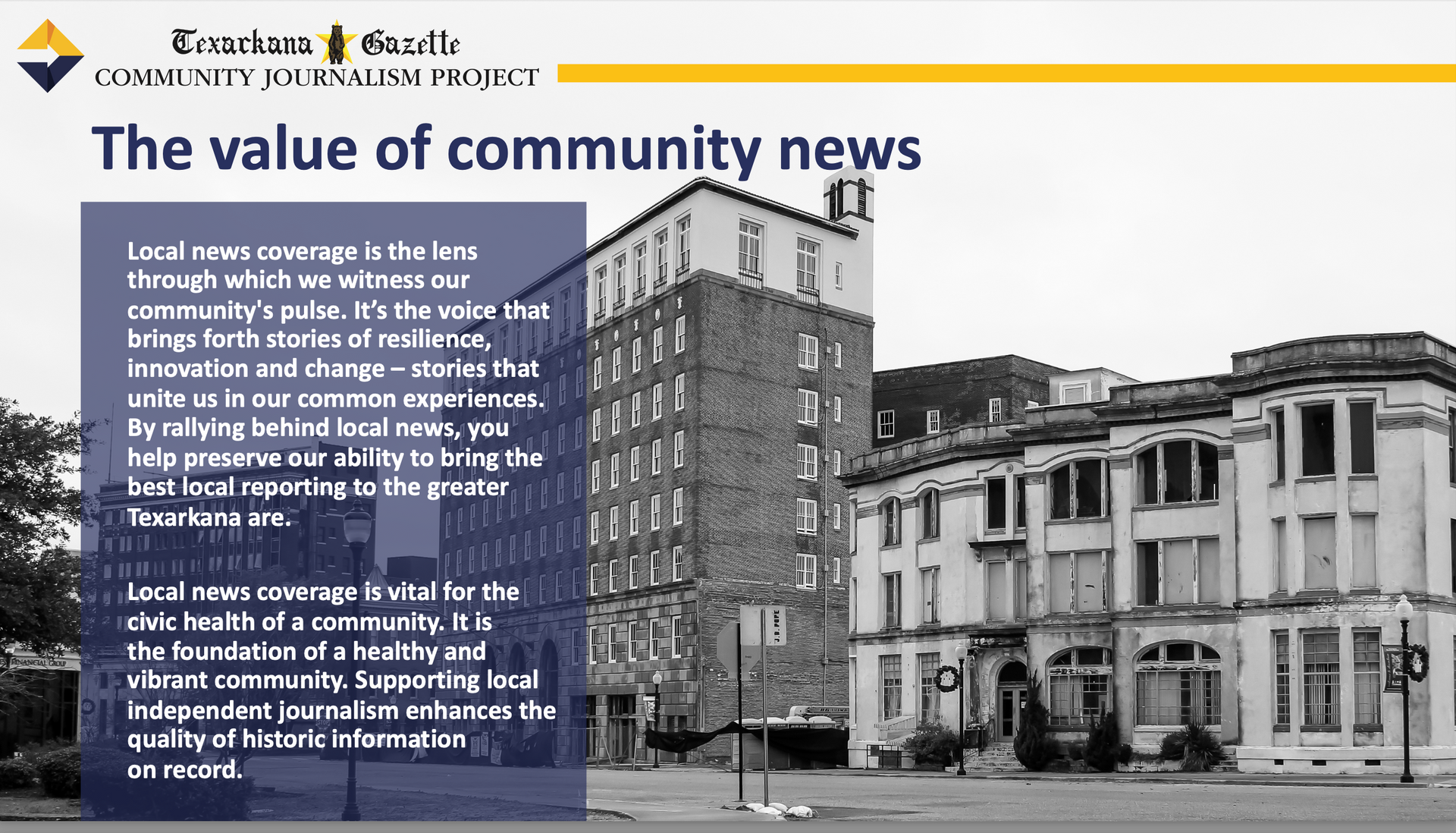 A black and white photo of a building with the words the value of community news