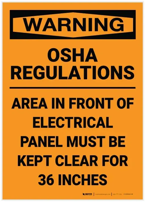 Orange and black OSHA warning sign about keeping area in front of electrical panel clear for 36 inches