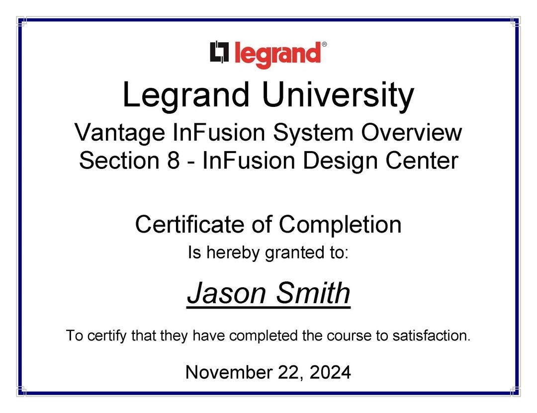 Certificate of Completion from Legrand University, granted to Jason Smith, for InFusion Design Center course completion