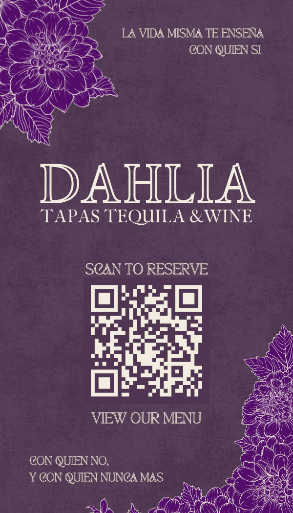 Purple floral event poster for “Dahlia,” with a QR code to reserve a table, tapas, tequila, and wine.