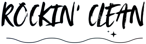 “ROCKIN’ CLEAN” handwritten black text with a wavy underline on a white background