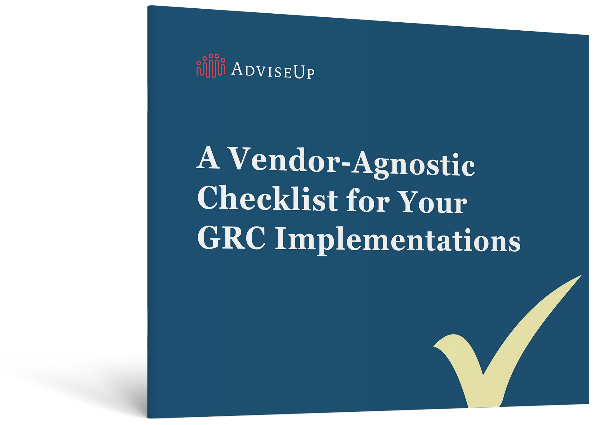 A Vendor-Agnostic Checklist for Your GRC Implementation