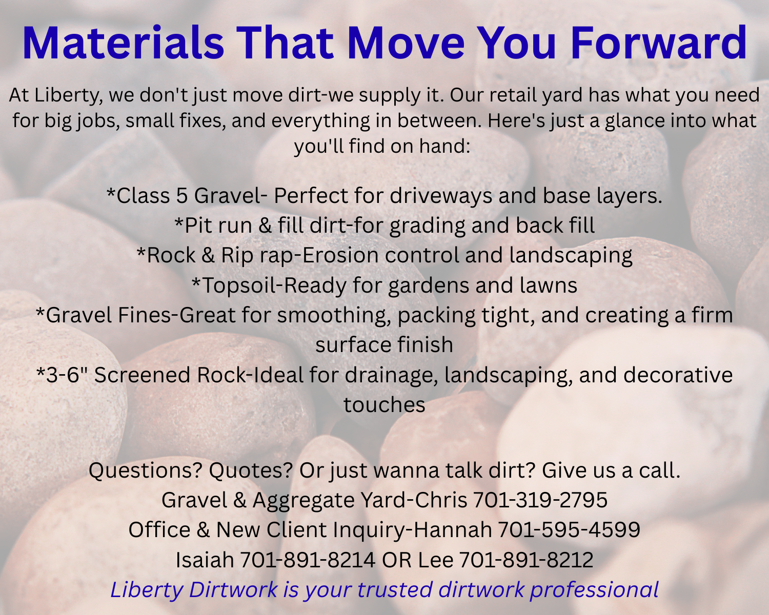 Advert for Liberty Dirtwork: sells gravel, topsoil, rock. Contact info provided.