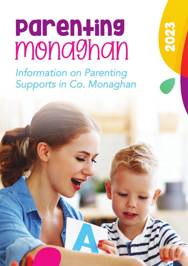 Information on Parenting Supports in Co. Monaghan Information on Parenting Supports in Co. Monaghan