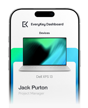 Smartphone displaying EveryKey dashboard with a Dell XPS 13, and Jack Purton, Project Manager.