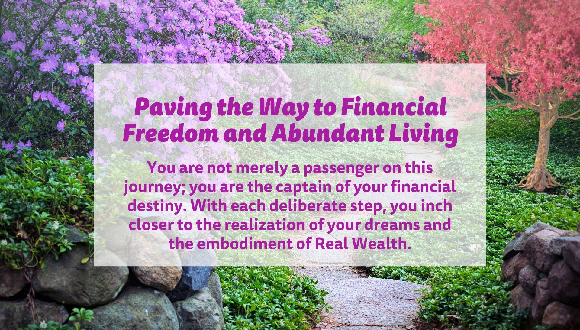 A sign that says paving the way to financial freedom and abundant living