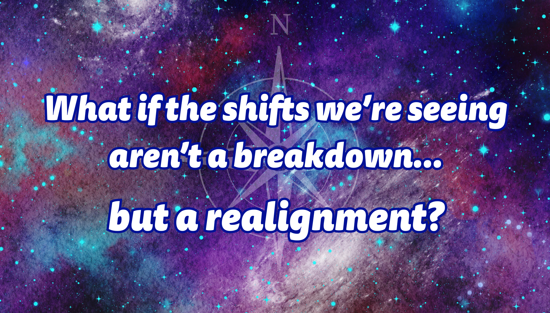 What If the Shifts We're Seeing Aren’t a Breakdown… But a Realignment?