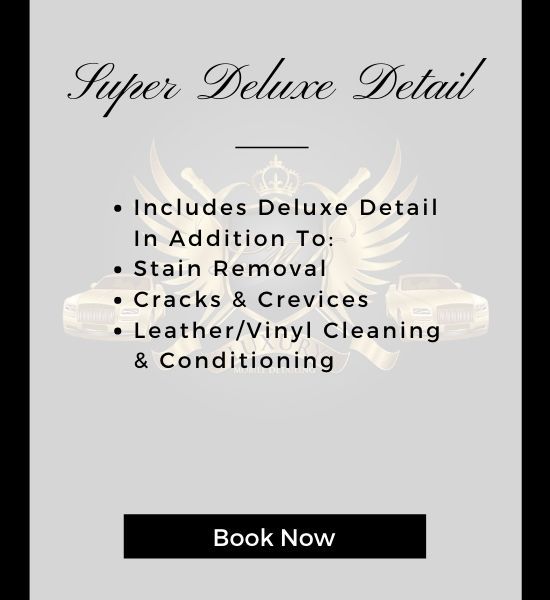 Super Deluxe Detail ad with bullet list of services and a black Book Now button on gray background