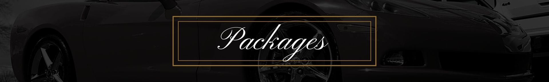 Dark car-themed banner with a centered gold-framed button labeled “Packages”