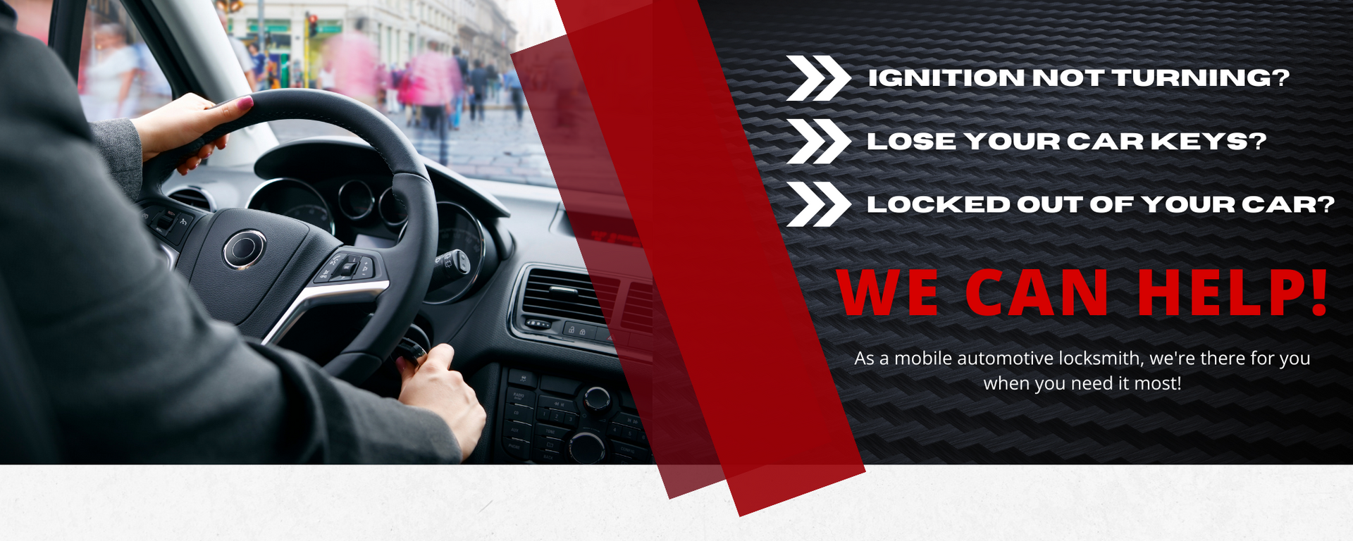 Car ignition repair ad with stranded driver, tow truck, and bold red text: “WE CAN HELP!”
