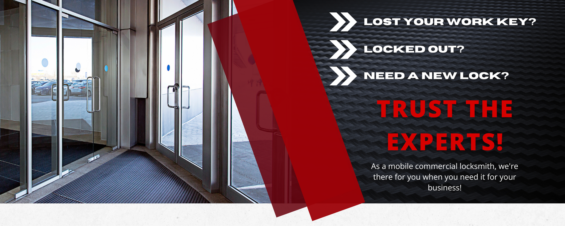 Glass storefront with bold red ad reading “TRUST THE EXPERTS!” and listing locksmith services.