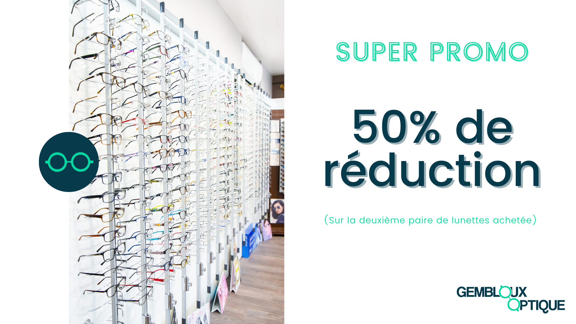 2eme paire à 50% chez gembloux optique