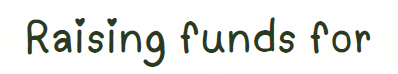 “Raising funds for” text in black on a light background