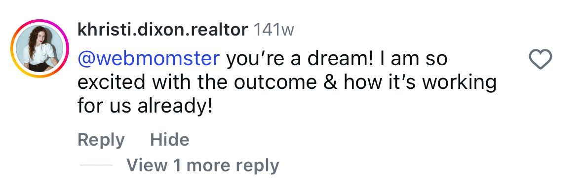 An Instagram comment from khristi.dixon.realtor thanking webmomster for a successful outcome and expressing excitement.