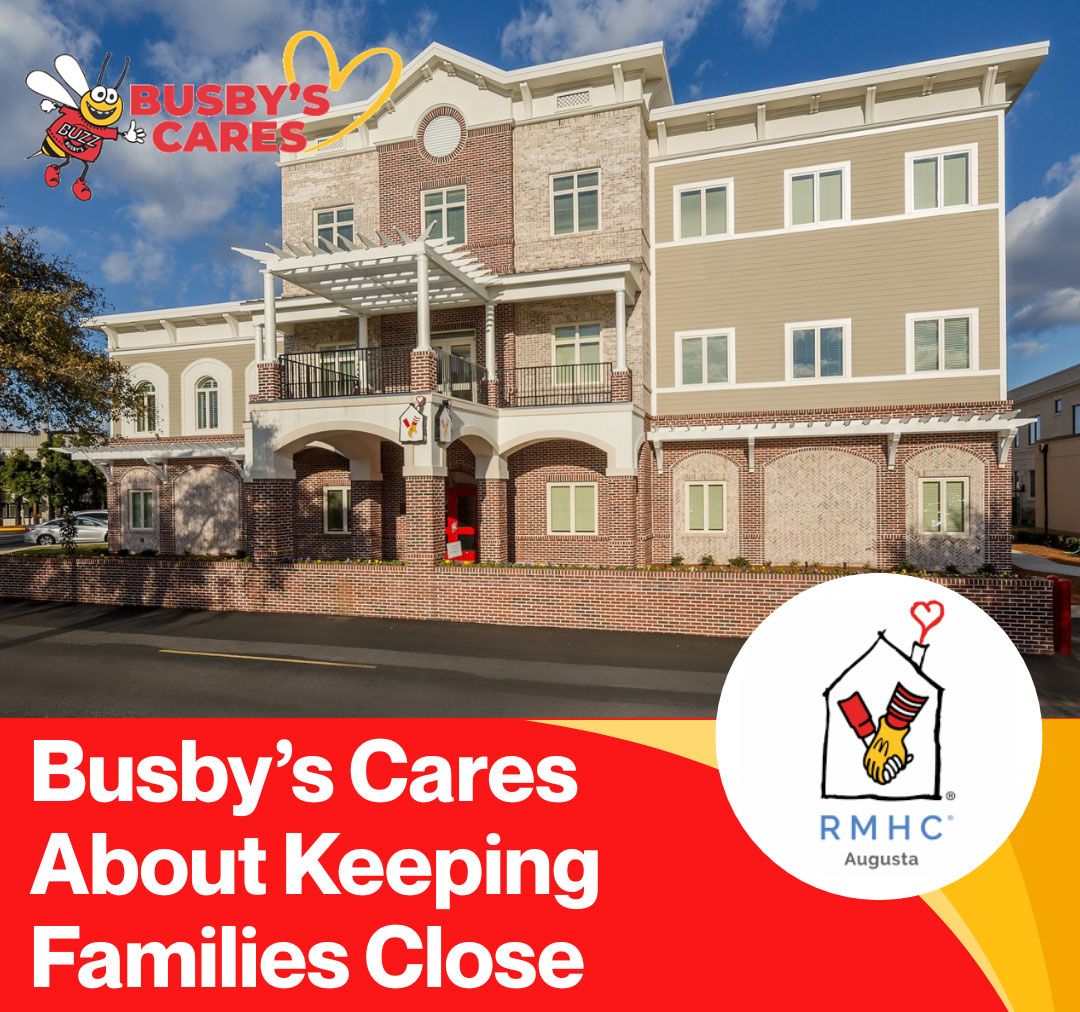 Busby's Cares About Keeping Families Close