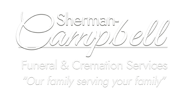 Sherman-Campbell Funeral & Cremation Services logo with slogan &ldquo;Our family serving your family&rdquo;