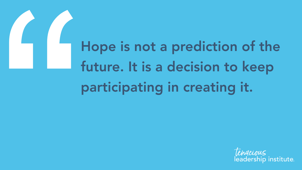 Blue quote graphic with large white quotation marks and text: “Hope is not a prediction of the future.”