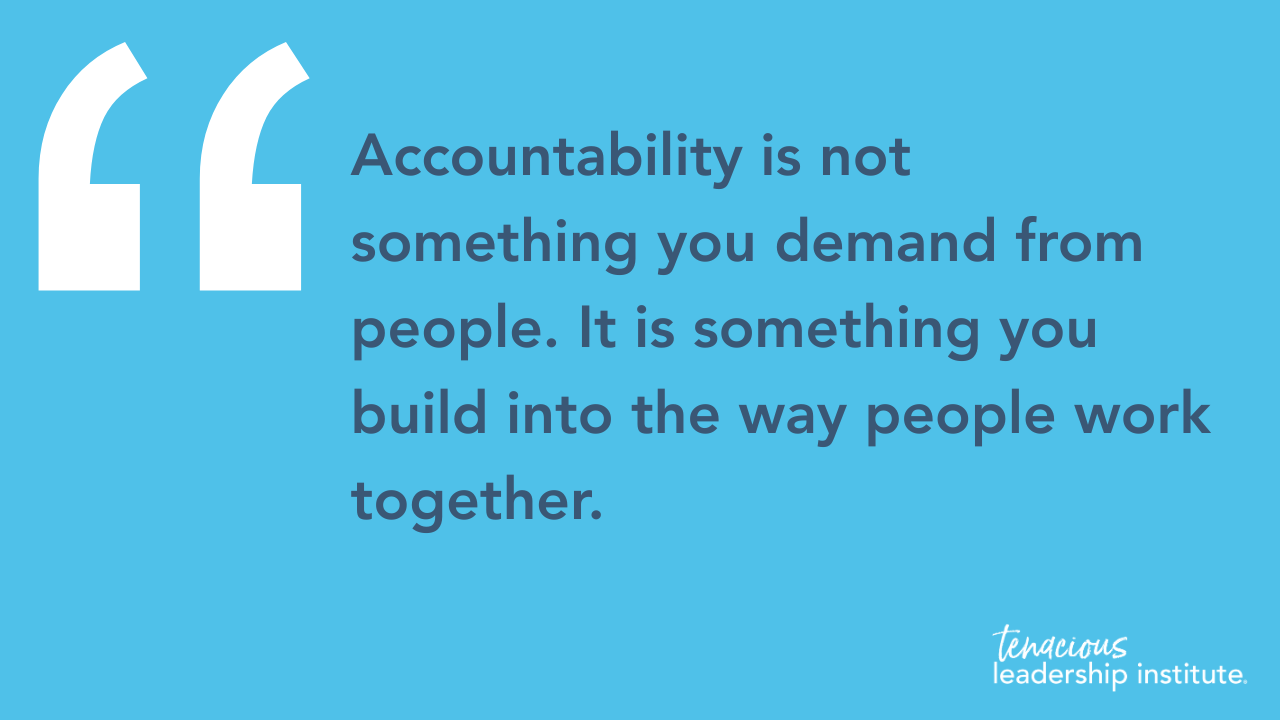 Blue quote graphic: “Accountability is not something you demand from people...”