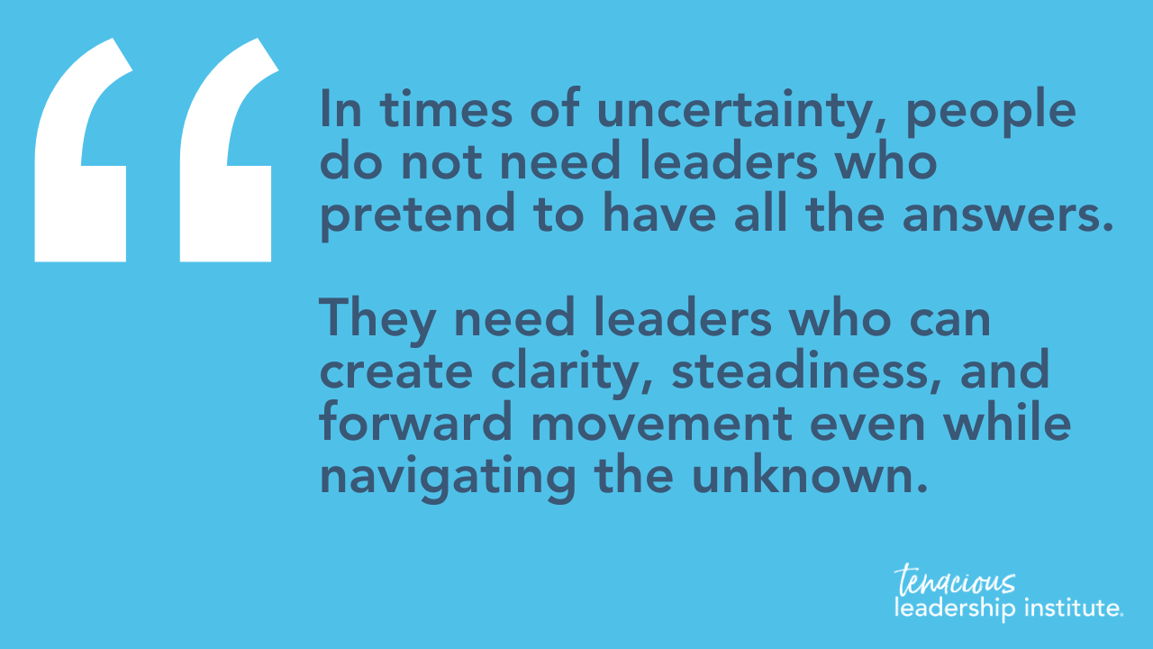 Blue quote graphic: “In times of uncertainty, people do not need leaders who pretend to have all the answers.”