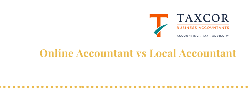 Online Accountant vs Local Accountant | Which Is Better for Your Business?