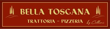 Insegna Bella Toscana Trattoria-Pizzeria su sfondo rosso con scritte bianche e dorate