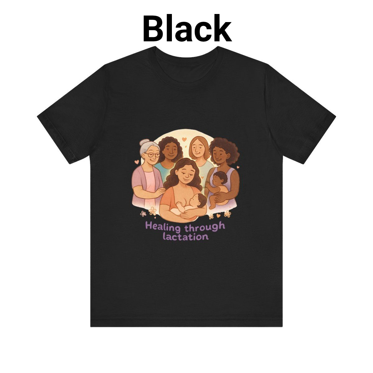 Black T-shirt with illustrated group and the words “Healing through lactation” on the chest