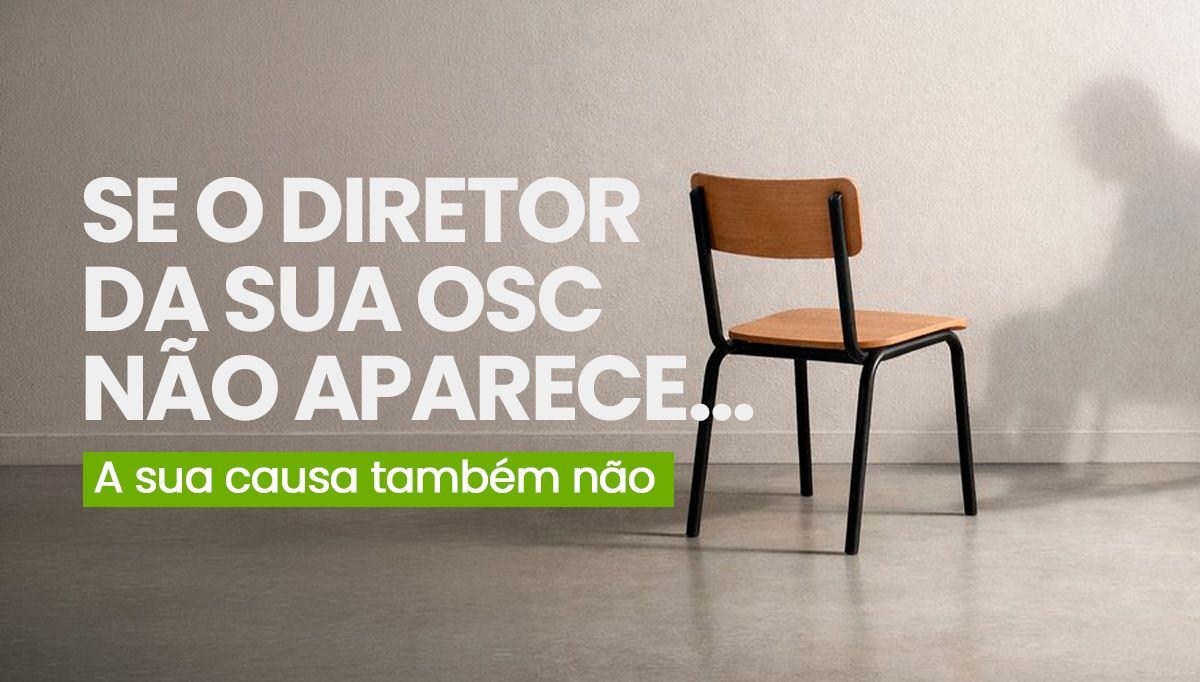 Cadeira vazia em sala minimalista com frase sobre invisibilidade de diretores de OSC