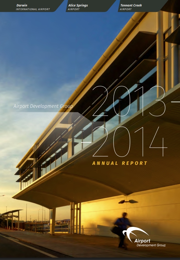 Airport annual report cover, building exterior, figures, 2013-2014, Airport Development Group logo.