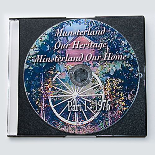 CD case with disc labeled “Munterland Our Heritage, Munterland Our Home, Part I 1976”