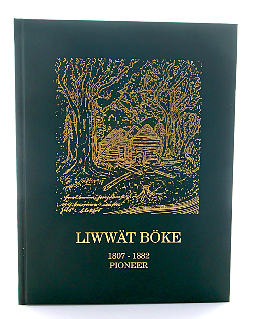 Dark green book cover with gold illustration and title “Liwä’t Böke 1807–1882 Pioneers”
