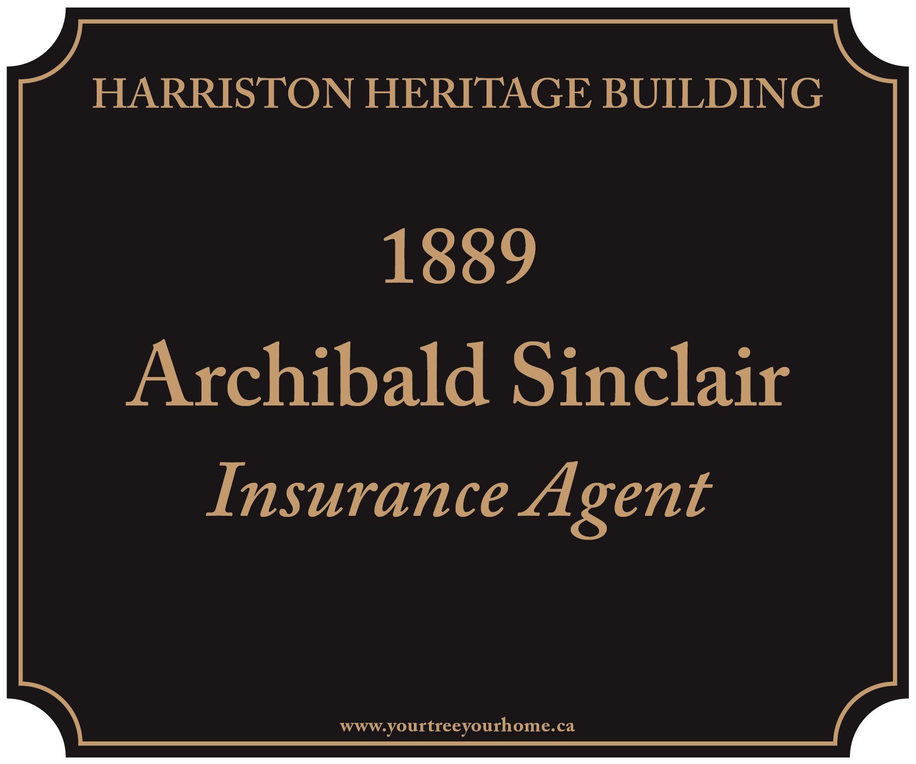 A sign that says harrison heritage building 1889 archibald sinclair insurance agent