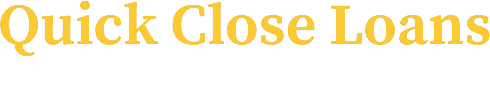 Quick Close Loans LLC