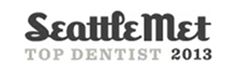 Seattle Met Top Dentist 2013
