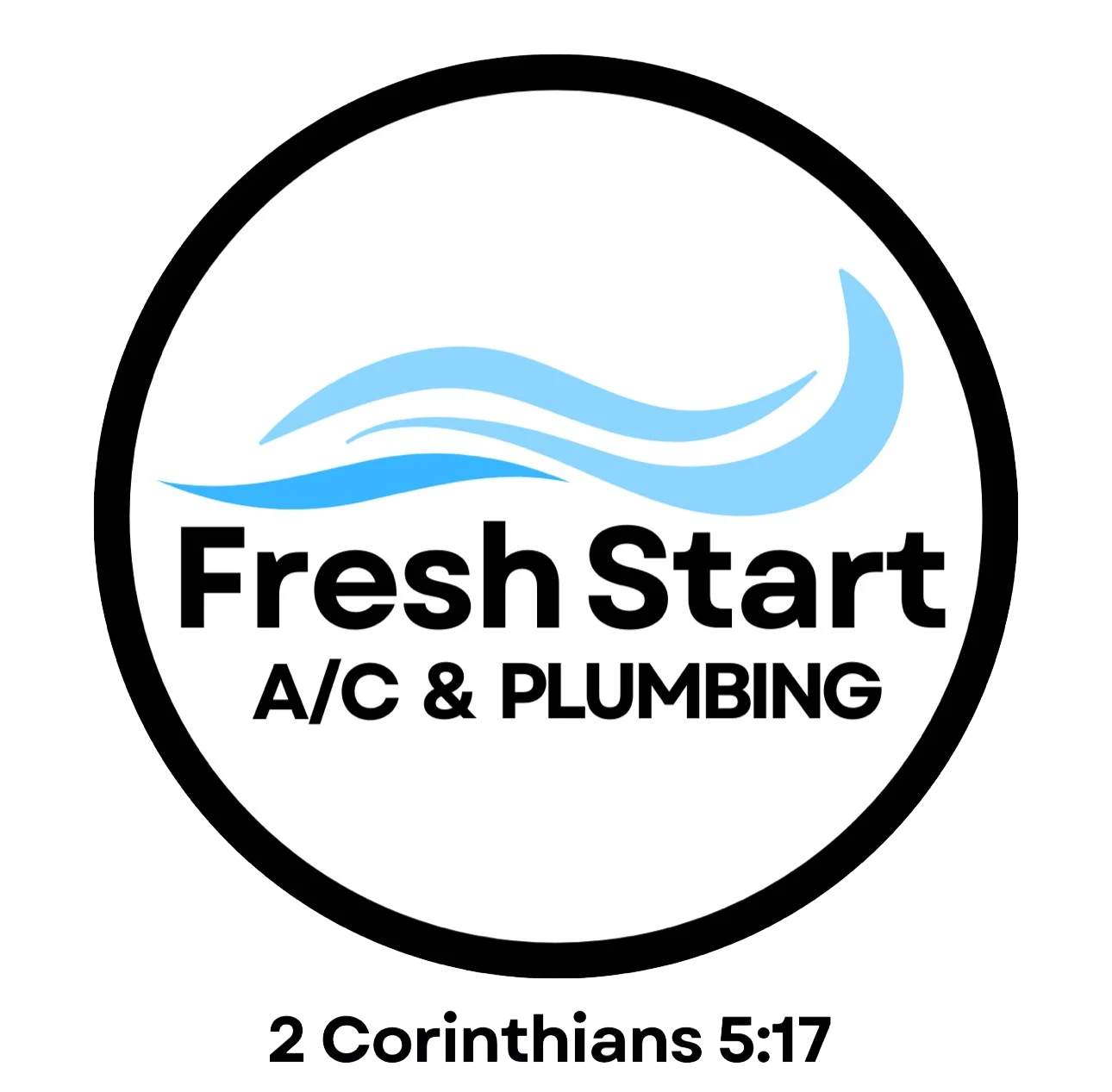 A logo for fresh start a / c and plumbing with a quote from 2 corinthians 5:17.