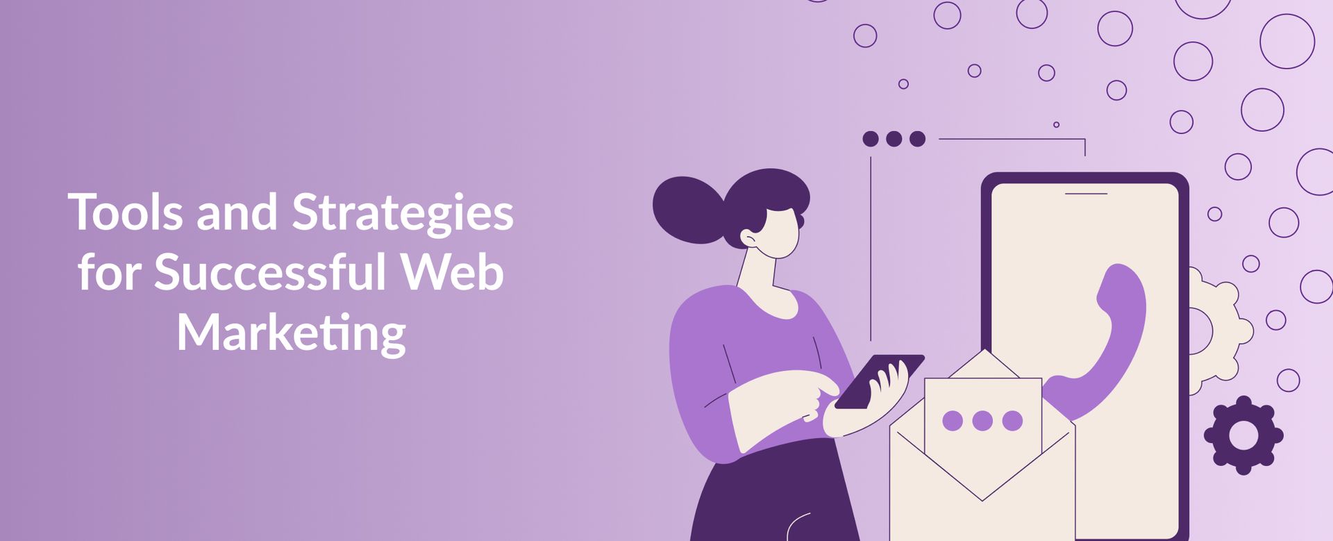 Tools and Strategies for Successful Web Marketing